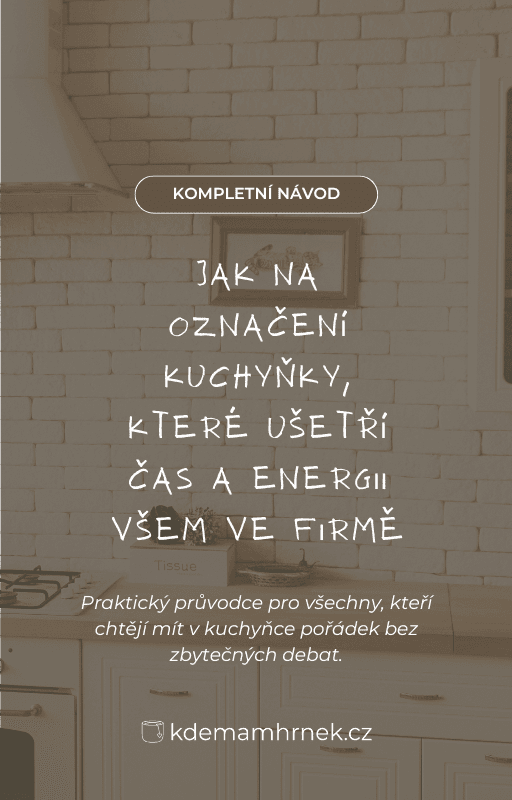 Obálka e-knihy Jak na označení kuchyňky, které ušetří čas a energii všem ve firmě